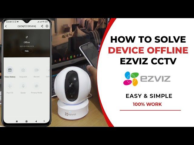 How To Solve Ezviz Camera Offline