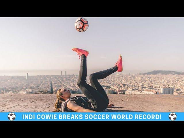 Indi Cowie Breaks Soccer Freestyle Guinness World Record! WRW Ep. 6