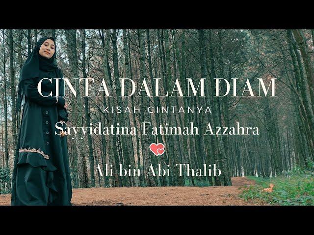 QHUTBUS SAKHA - CINTA DALAM DIAM - CINTA SAYYIDATINA FATIMAH AZZAHRA & ALI (Official Music Video)