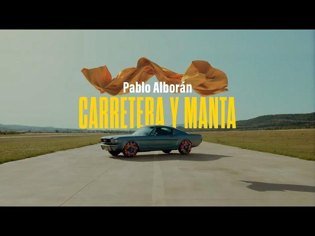 Pablo Alborán - Carretera y manta (Videoclip Oficial)