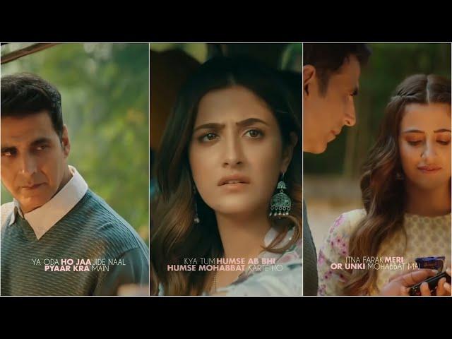 Filhaal 2 Mohabbat__FullScreen Whatsapp Status_Akshay Kumar Ft Nupur Sanon_Jaani__Nobiii_Creations