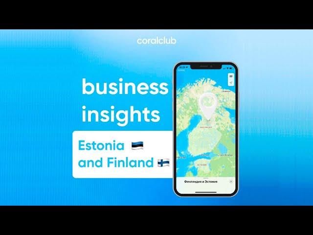 Business Insights: Estonia and Finland