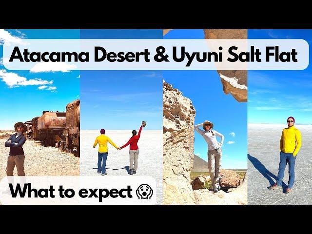 Atacama Desert and Uyuni Salt flat in Bolivia - What to expect