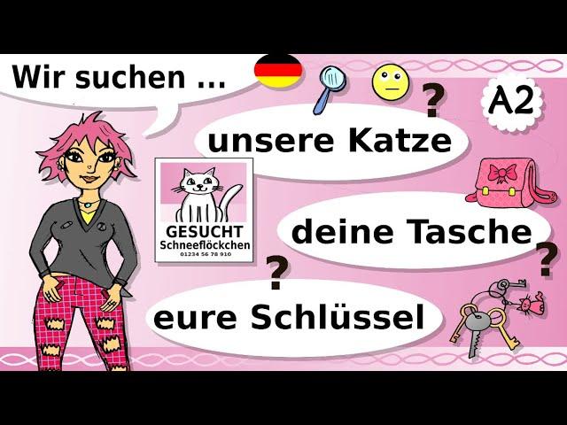 Deutsch lernen / A2: Possessivpronomen im Akkusativ: meinen / deinen / unseren etc. / Grammatik