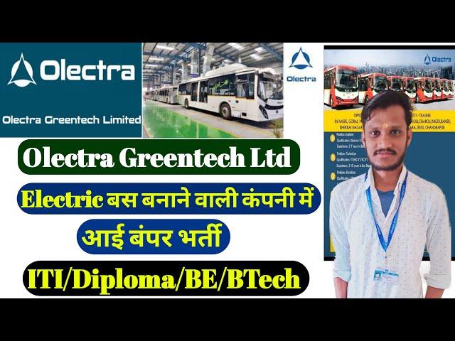 Technician/Engineer Job in Electric Bus Company ITI/Diploma | Olectra Greentech Ltd Recruitment |