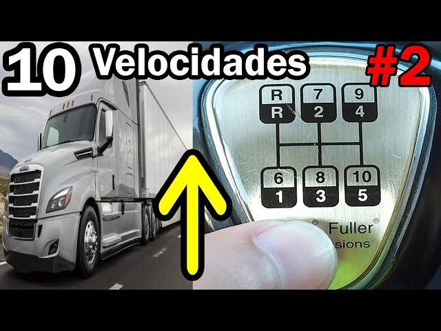 como hacer cambios de velocidad correctamente en la transmision de 10 velocidades eaton fuller