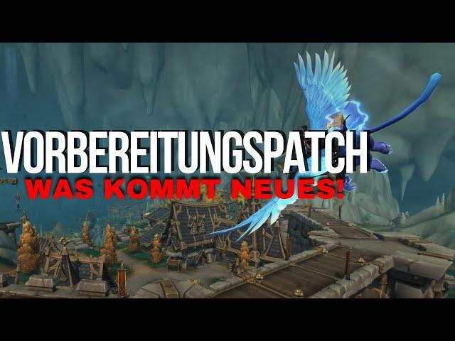 Patch 11.0 Vorbereitungspatch-"The War Within" - Zusammenfassung alle Info´s