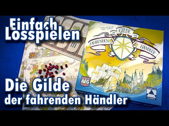 Die Gilde der fahrenden Händler - Einfach Losspielen (Anleitung)