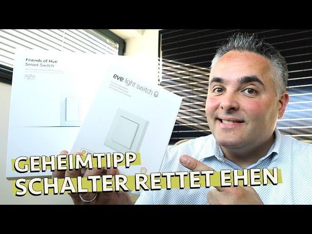 DIESER SMARTHOME LICHTSCHALTER RETTET EHEN - Eve Light Switch & Senic Friends of HUE für Gira