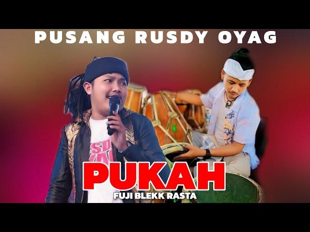 PUSANG RUSDY OYAG LIVE BANJARAN | PUKAH