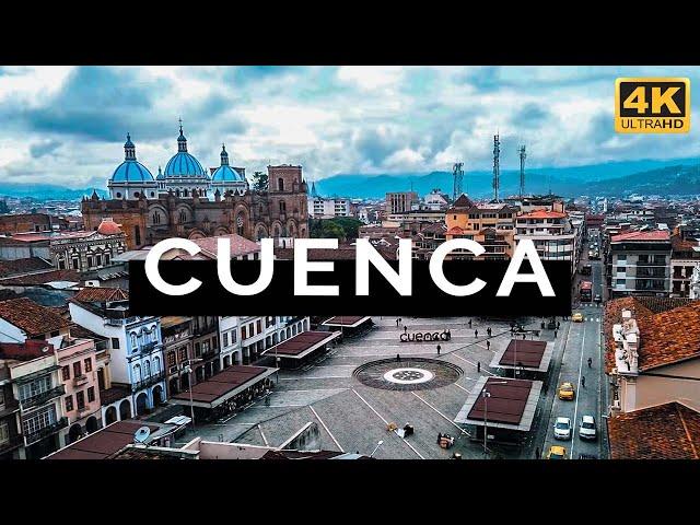 Cuenca, Ecuador (4K)