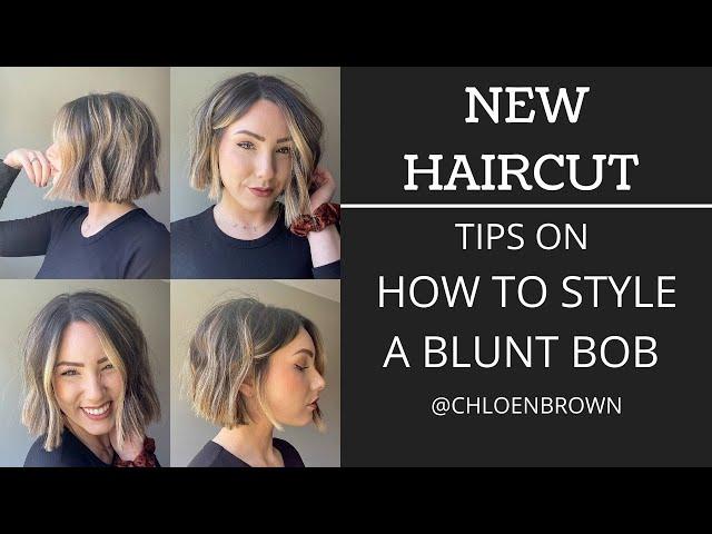 NEW HAIRCUT || Tips on how to style a blunt bob