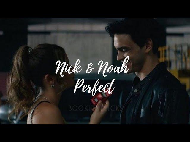 Nick y Noah - Perfect