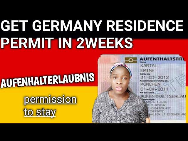 How to get Germany Residence permit/AUFENHALTERLAUBNIS