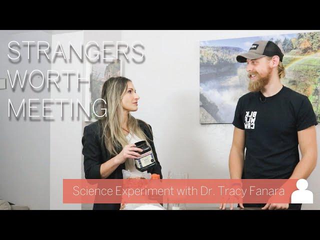 SWM Does a Science Experiment with Dr. Tracy Fanara | Strangers Worth Meeting | St. Petersburg, FL