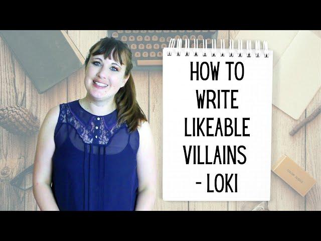 How To Write Likeable Villains - Loki - Creative Writing Advice With JJ Barnes