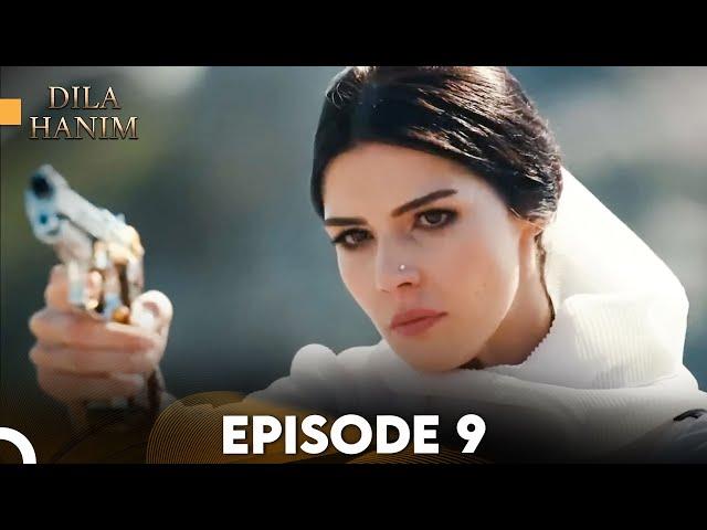 Dila Hanim Episode 9 | English Subtitles