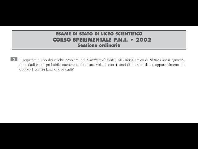 I dadi dell'amico di Pascal - Quesito di Maturità di Probabilità