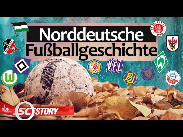 Norddeutsche Fußballgeschichte 1872-2020 (NDR-Sportclub)