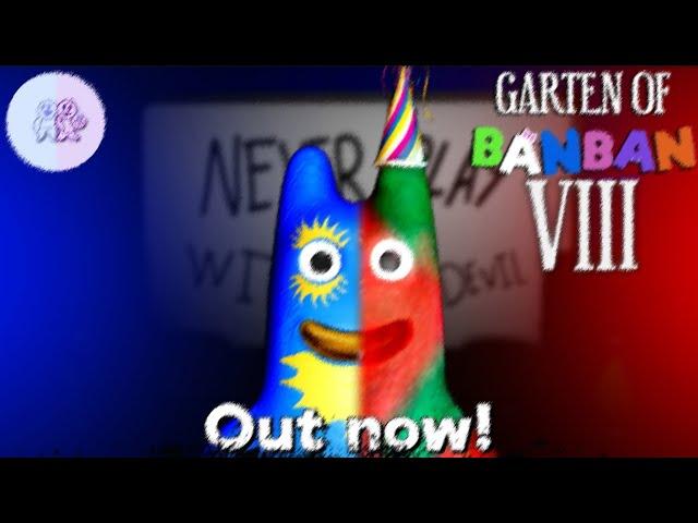 Garten Of Banban 8 IS OUT NOW!