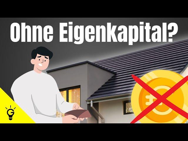 Immobilienfinanzierung ohne Eigenkapital: Was wirklich funktioniert (und was dich ruinieren kann)!