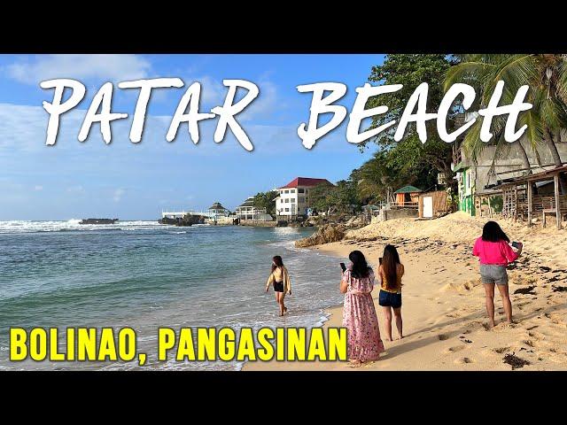 PATAR BEACH BOLINAO - Philippines Beach Walk Tour in One of the Best Beach Destination of Pangasinan