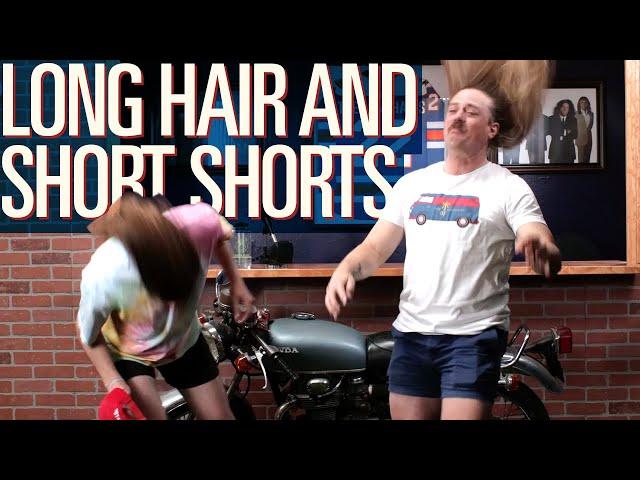 Long Hair & Short Shorts | The Mane Cave