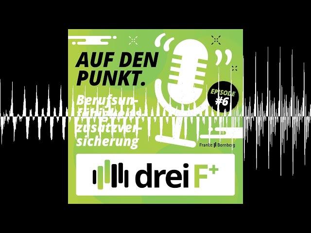 #6 Auf den Punkt - Berufsunfähigkeitszusatzversicherung (BUZ) mit Vorerkrankungen?