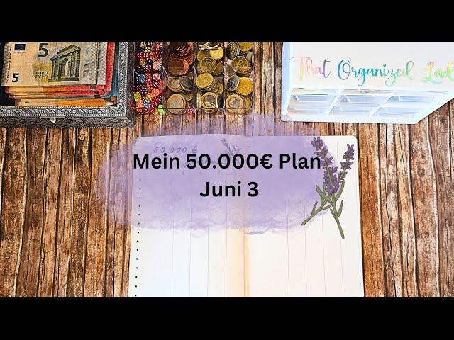 Sparchallenges für meinen 50.000€ Plan  | Juni Woche 3