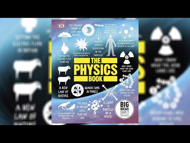 The Physics Book: Big Ideas Simply Explained | Audiobook Space Science