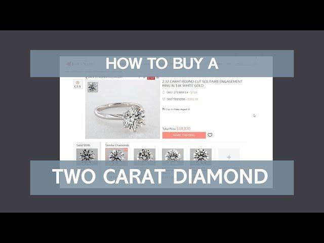 How to Buy a Two Carat Diamond