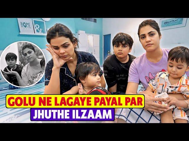 GOLU NE LAGAYE PAYAL PAR JHUTHE ILZAAM || CHIRAYU PAYAL MALIK