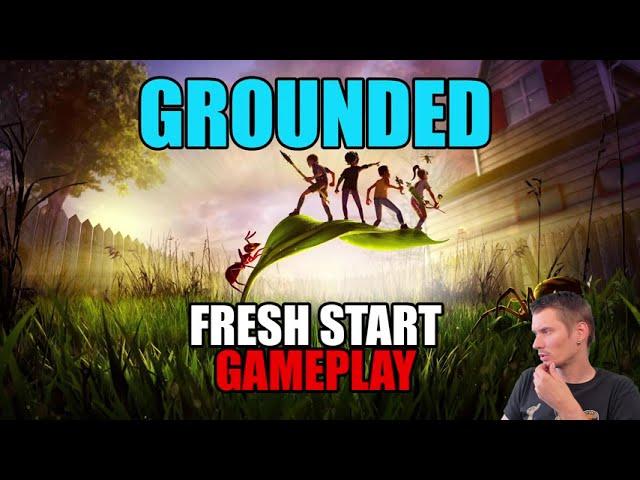 Grounded: Fresh start gameplay