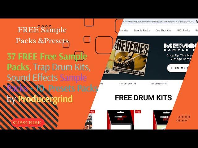 37 FREE Sample Packs - Free Trap Drum Kits, FX  Sample Packs + 10  Presets Packs by Producergrind