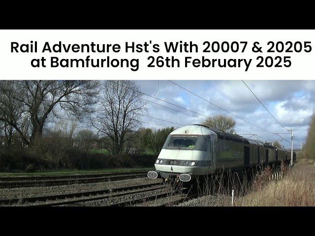 Rail Adventure Hst's With 20007 & 20205 at Bamfurlong - 26th February 2025