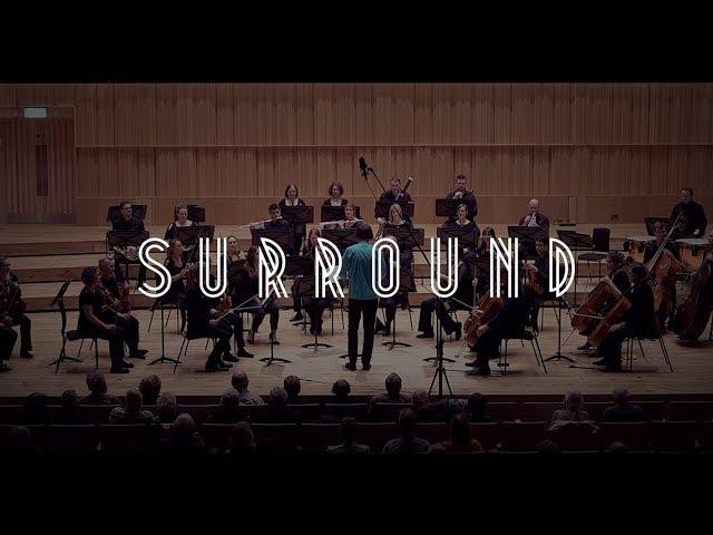 Rosie Tee • surround (for Orchestra of the Swan)