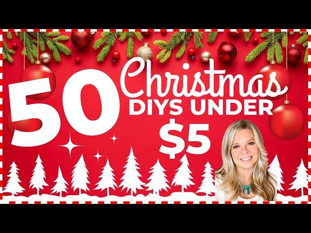  50 CHRISTMAS DIYS UNDER $5 | MUST SEE CHRISTMAS DIY MEGA VIDEO 