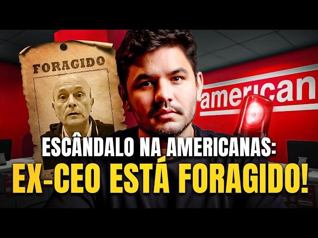  URGENTE: EX-CEO DA AMERICANAS PROCURADO PELA POLÍCIA (FORAGIDO)