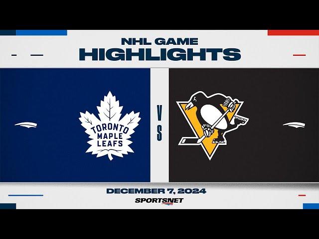 NHL Highlights | Maple Leafs vs. Penguins - December 7, 2024