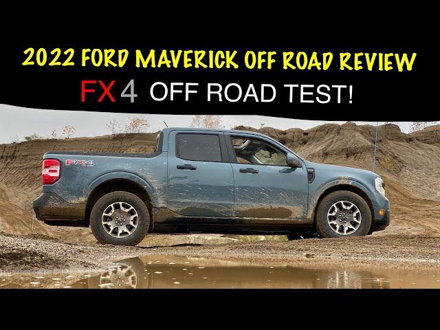 2022 FORD MAVERICK FX4 OFF ROAD REVIEW!