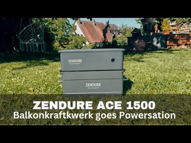 Zendure Ace 1500 oder wie man aus Balkonkraftwerk Akkus eine Powerstation macht