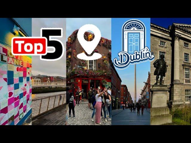 Top 5 Must Visit Places in Dublin City Centre | Dublin | Ireland | The Spire | Temple Bar