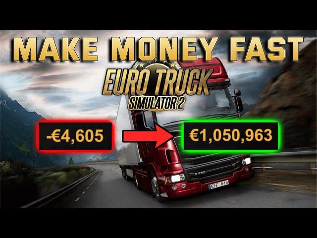 BEST Way to Make Money in ETS2 (Euro Truck Simulator 2 guide)