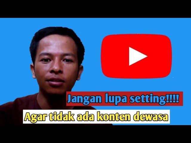 Mode batasan usia ? Begini caranya agar di beranda youtube gak ada konten dewasa