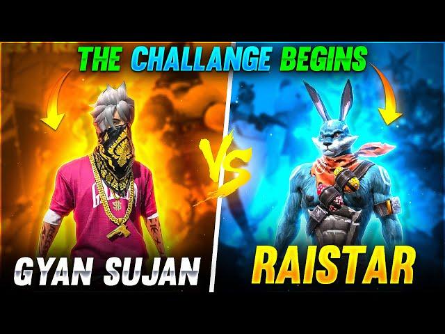 Raistar Vs GyanSujan The Challange Begins