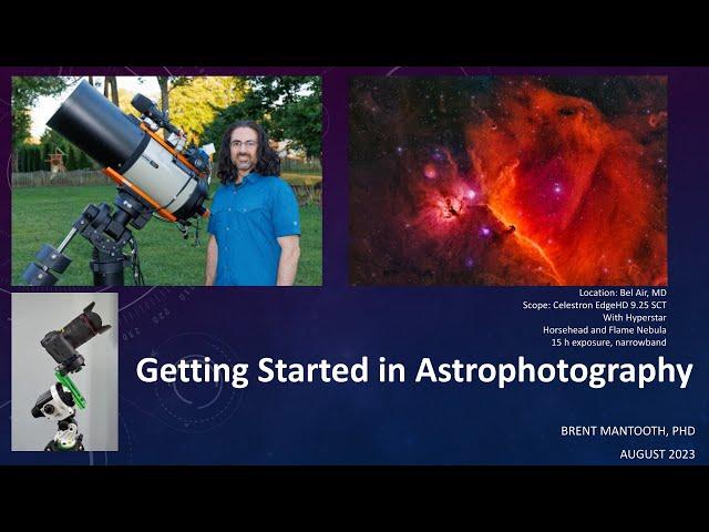 Getting Started in Astrophotography with Brent Mantooth