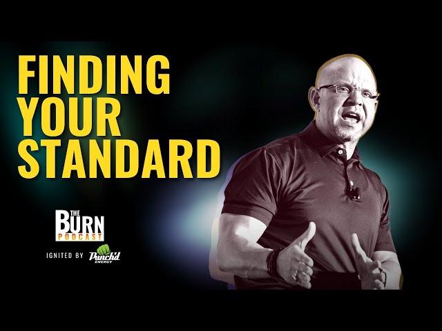 Defining YOUR Standard