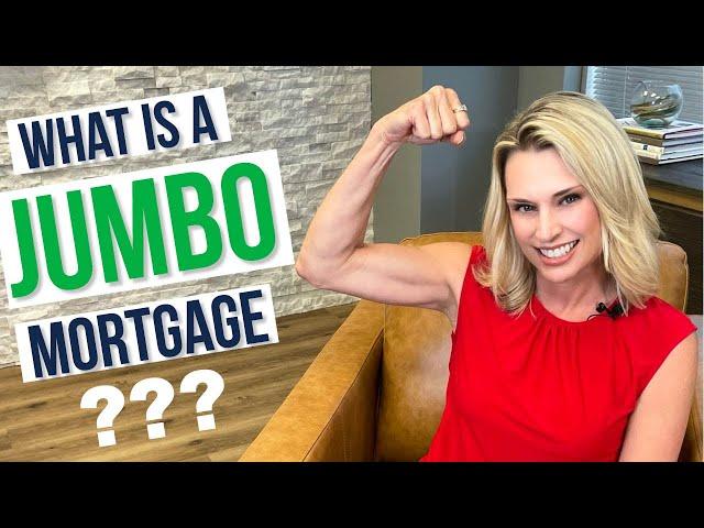 What is a Jumbo Mortgage? | Jumbo Loans Explained