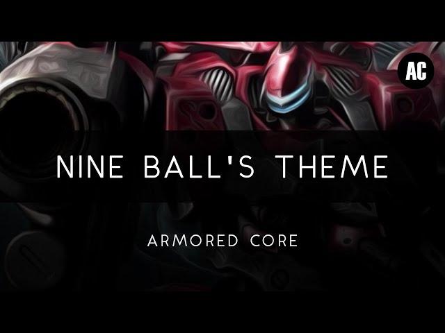 Armored Core: Nine Ball's Theme Arrangement