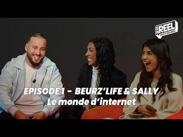 En Réel Show | Épisode 1 : Le monde d'internet avec les Beurz'Life & Sally Sanogo